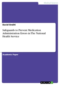 Titre: Safeguards to Prevent Medication Administration Errors in The National Health Service