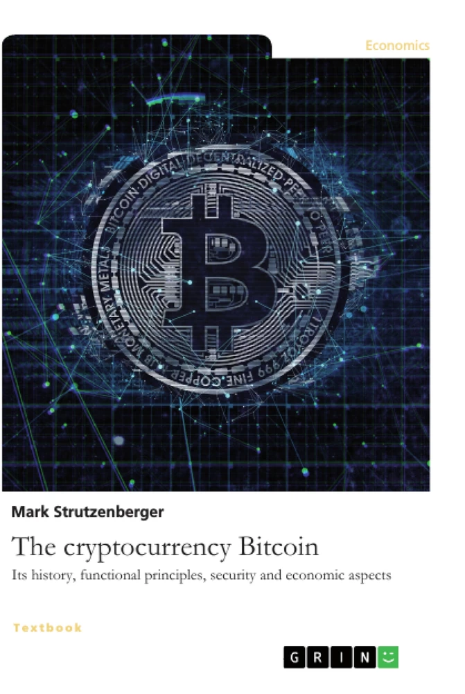 Title: The cryptocurrency Bitcoin. Its history, functional principles, security and economic aspects