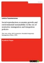 Título: Social reproduction, economic growth, and environmental sustainability in the era of restrictive immigration and integration policies