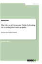Título: The Effects of Private and Public Schooling on Learning Outcomes in India