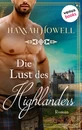 Titel: Die Lust des Highlanders - Highland Heroes: Zweiter Roman