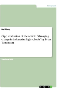 Title: Cipp evaluation of the Article "Managing change in indonesian high schools" by Brian Tomlinson