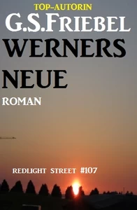 Titel: Redlight Street #107: Werners Neue