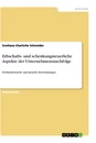 Title: Erbschafts- und schenkungsteuerliche Aspekte der Unternehmensnachfolge