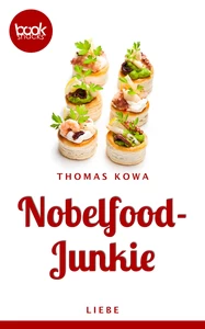 Titel: Nobelfood-Junkie