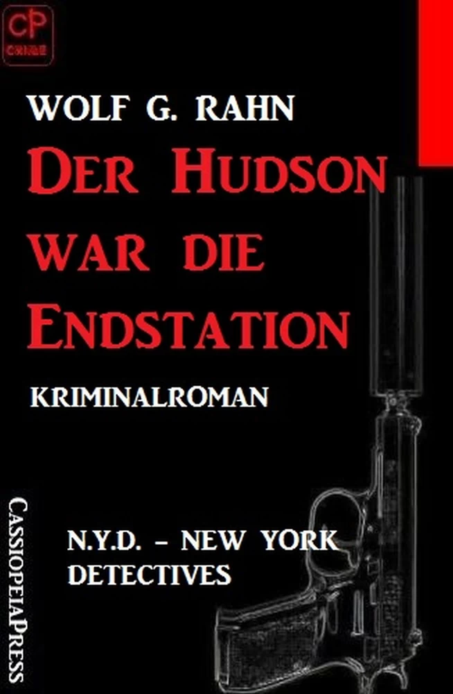 Titel: Der Hudson war die Endstation: N.Y.D.–New York Detectives