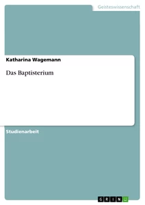 Titre: Das Baptisterium