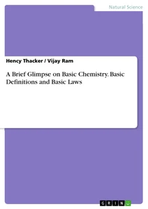 Title: A Brief Glimpse on Basic Chemistry. Basic Definitions and Basic Laws