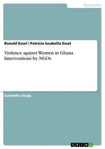 Titre: Violence against Women in Ghana. Interventions by NGOs