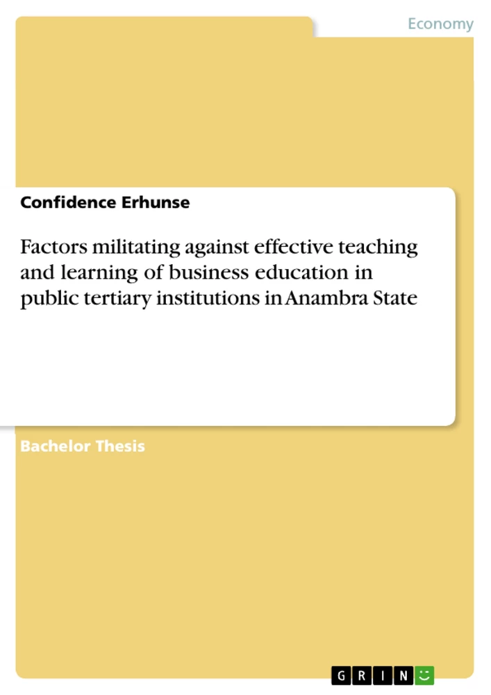 Titel: Factors militating against effective teaching and learning of business education in public tertiary institutions in Anambra State