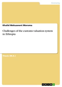 Titel: Challenges of the customs valuation system in Ethiopia