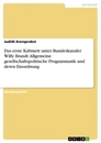 Titre: Das erste Kabinett unter Bundeskanzler Willy Brandt: Allgemeine gesellschaftspolitische Programmatik und deren Einordnung
