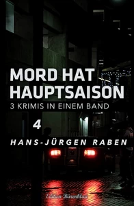 Titel: Mord hat Hauptsaison - Krimi-Sonderedition Band 4
