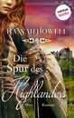 Titel: Die Spur des Highlanders - Highland Roses: Erster Roman