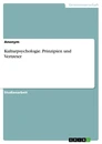 Title: Kulturpsychologie. Prinzipien und Vertreter