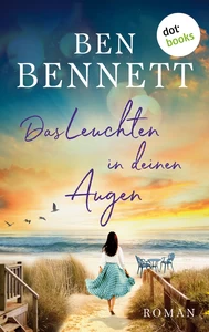Titel: Das Leuchten in deinen Augen
