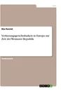 Title: Verfassungsgerichtsbarkeit in Europa zur Zeit der Weimarer Republik