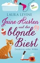 Titel: Jaine Austen und das blonde Biest: Detektivin wider Willen