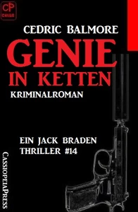 Titel: Ein Jack Braden Thriller #14: Genie in Ketten