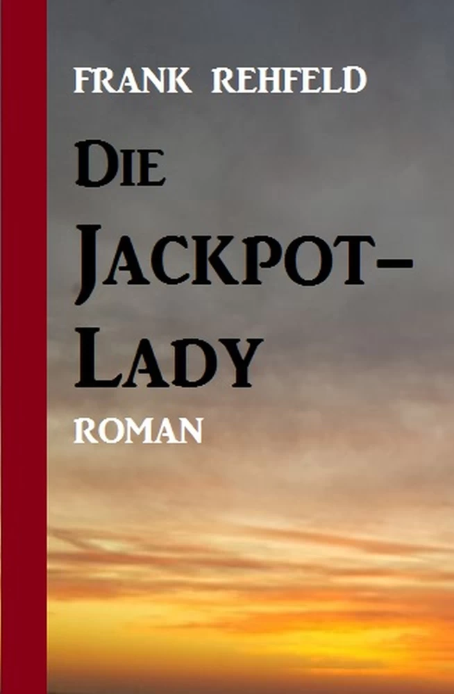 Titel: Die Jackpot-Lady