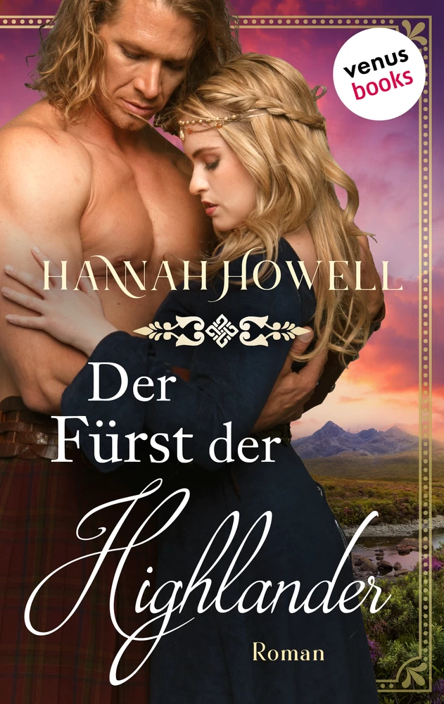 Titel: Der Fürst der Highlander - Highland Lovers: Erster Roman