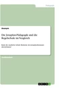 Titel: Die Jenaplan-Pädagogik und die Regelschule im Vergleich