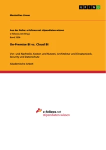Titel: On-Premise BI vs. Cloud BI