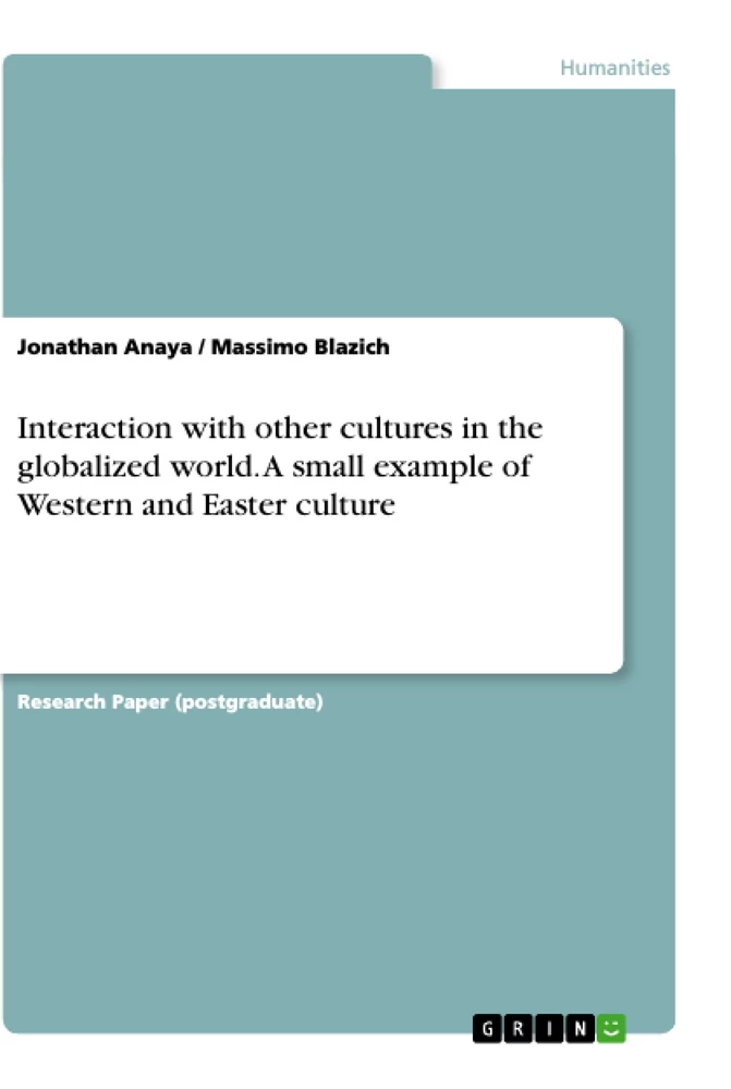 Title: Interaction with other cultures in the globalized world. A small example of Western and Easter culture
