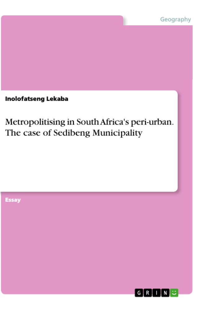 Title: Metropolitising in South Africa's peri-urban. The case of Sedibeng Municipality