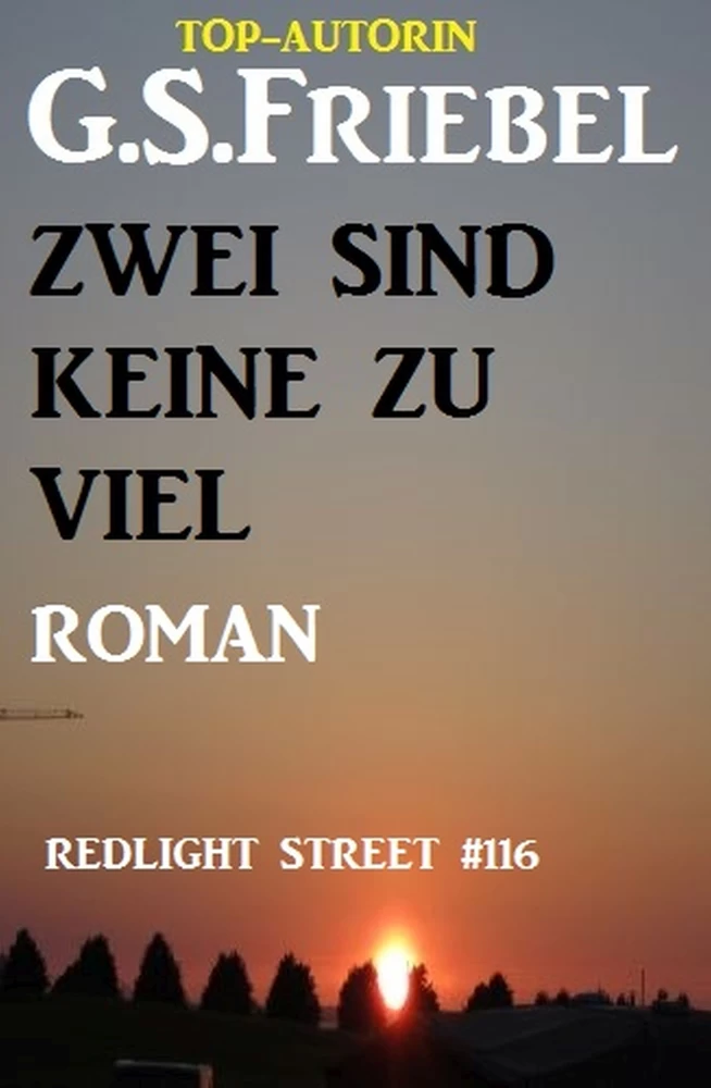 Titel: Redlight Street #116: Zwei sind keine zu viel