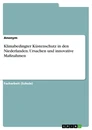 Titel: Klimabedingter Küstenschutz in den Niederlanden. Ursachen und innovative Maßnahmen
