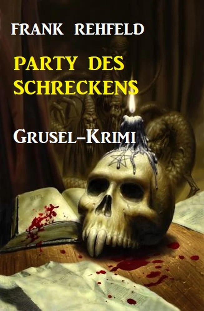 Titel: Party des Schreckens: Grusel-Krimi