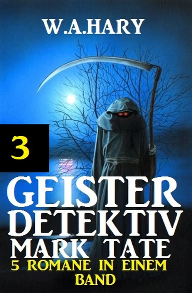 Titel: Geister-Detektiv Mark Tate 3 - 5 Romane in einem Band