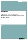 Title: Gaps in the Draft of the Women's Empowerment and Gender Equality Policy in Sierra Leone