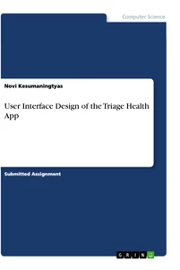 Titel: User Interface Design of the Triage Health App