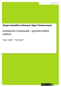 Título: Lateinische Grammatik - sprichwörtlich einfach