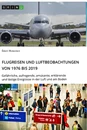 Título: Flugreisen und Luftbeobachtungen von 1976 bis 2019