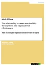 Titel: The relationship between sustainability development and organizational effectiveness