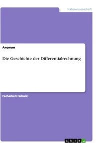 Título: Die Geschichte der Differentialrechnung