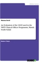 Title: An Evaluation of the OSCE used in the NHTI Clinical Officer Programme,  Maridi, South Sudan