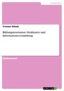 Titre: Bildungstourismus: Strukturen und Informationsvermittlung