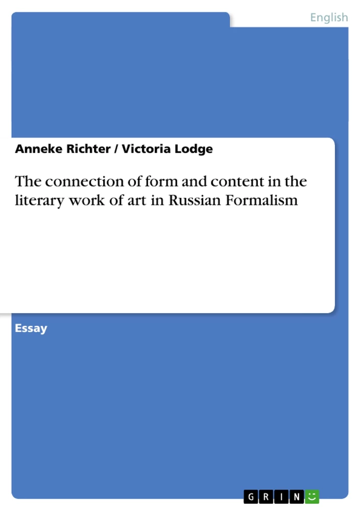 Titel: The connection of form and content in the literary work of art in Russian Formalism