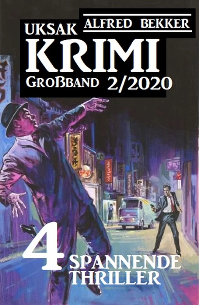 Titel: Uksak Krimi Großband 2/2020 - 4 spannende Thriller