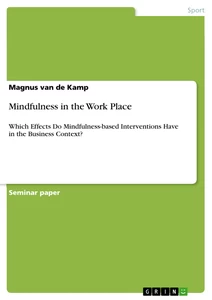 Title: Mindfulness in the Work Place
