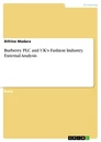 Title: Burberry PLC and UK's Fashion Industry. External Analysis