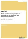 Título: Markt- und Anforderungsanalyse für CRM-Systeme zur Marketing- und Vertriebsunterstützung