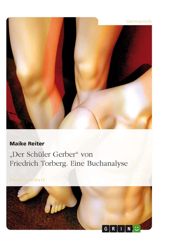 Titel: "Der Schüler Gerber" von Friedrich Torberg. Eine Buchanalyse