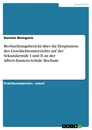Titre: Beobachtungsbericht über die Hospitation des Geschichtsunterrichts auf der Sekundarstufe I und II an der Albert-Einstein-Schule Bochum