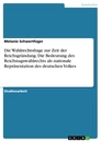 Titre: Die Wahlrechtsfrage zur Zeit der Reichsgründung. Die Bedeutung des Reichstagswahlrechts als nationale Repräsentation des deutschen Volkes