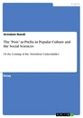 Title: The 'Post-' as Prefix in Popular Culture and the Social Sciences